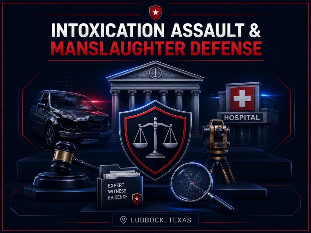 Intoxication Assault and Intoxication Manslaughter Cases in Lubbock