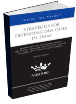 Strategies for Defending DWI Cases